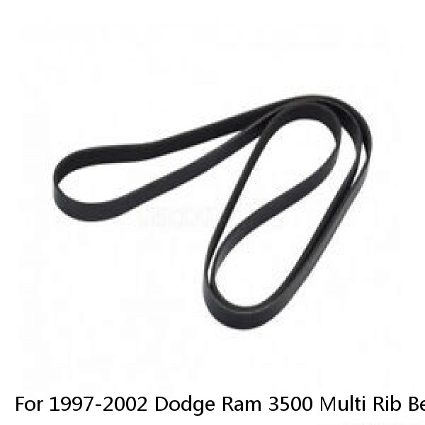 For 1997-2002 Dodge Ram 3500 Multi Rib Belt AC Delco 59864TD 1998 1999 2000 2001