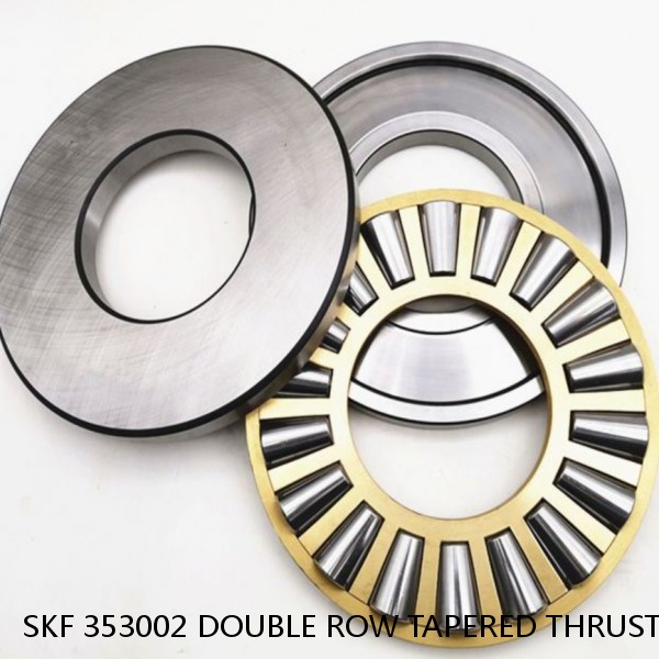 SKF 353002 DOUBLE ROW TAPERED THRUST ROLLER BEARINGS #1 small image